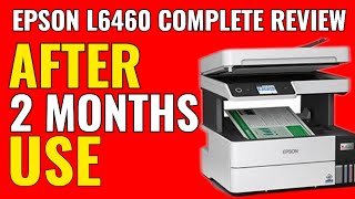 The Shocking Reality Epson L6460 Printer Review After 2 Months Use [upl. by Kcid]