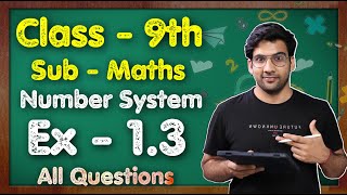 Class 9 Maths Ex 13 Q1 to Q9  Chapter 1 Number system  NCERT  MKR [upl. by Gustav397]