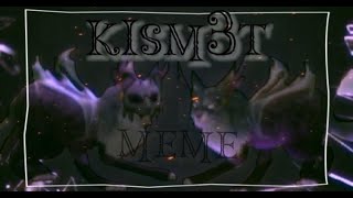 Kismet Wildcraft meme II Gift for Kxrma Mehr [upl. by Franckot545]