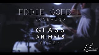 Glass Animals  Gooey Drum Remix by Eddie Goebel Studio Quality [upl. by Anile]