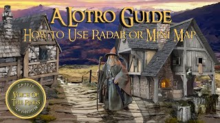 How to Use Radar or Mini Map  A LOTRO Guide [upl. by Hannahc732]