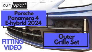 Porsche Panamera 4 Ehybrid 2024 ZUNSPORT Stainless Steel Outer Grille Set FITTING VIDEO [upl. by Srevart516]