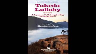 Takeda Lullaby arr by Benjamin Yeo [upl. by Jabe808]