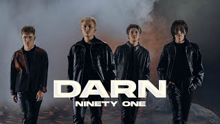 NINETY ONE  DARN  Official Music Video [upl. by Alameda]