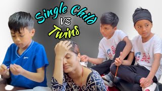 Single Child Vs Twins [upl. by Seena]