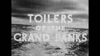 Toilers of the Grand Banks 1940 [upl. by Dong]