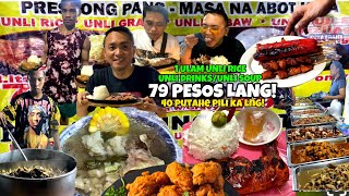 79 PESOS NAKA UNLIMITED KANA ULAM WITH UNLIMITED RICE UNLI DRINKS amp UNLI SOUP  40 PUTAHE PILI KNA [upl. by Adnowal350]