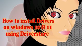 How to install Drivers on Windows 10 amp 11 using Driverstore [upl. by Jann150]