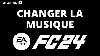 Comment changer de musique FC 24 [upl. by Llertnor290]