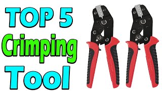 TOP 5 Best Crimping Tool Review In 2025 [upl. by Bostow501]