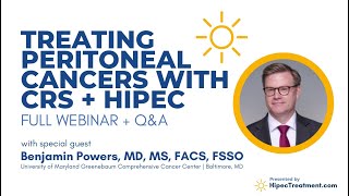 “Treating Peritoneal Cancers with CRS  HIPEC”  Full Webinar  QampA  HipecTreatmentcom [upl. by Skoorb]