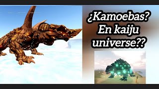 El Regreso De ¿Kamoebas En Kaiju Universe [upl. by Nevyar]