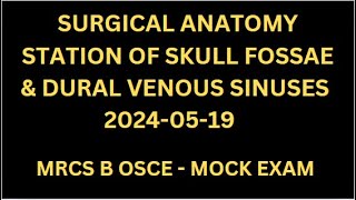 SURGICAL ANATOMY STATION OF SKULL FOSSAE amp DURAL VENOUS SINUSES [upl. by Peskoff]