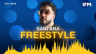 Rap Heure S02  Sanfara  Freestyle exclusif [upl. by Christiansen802]