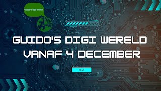 Guidos digi wereld vanaf 4 december [upl. by Talanta917]