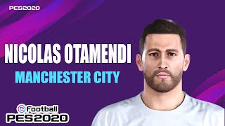 Nicolás Otamendi Manchester City Face Build  PES 2020 [upl. by Amoreta]