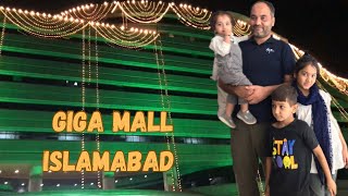 GIGA MALL Islamabad GIGA Mall complete walking tour DHA Rawalpindi Travel vlog [upl. by Nie]