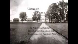 Unseen Tears The Native American Boarding School Experience in Western New York Part 1 [upl. by Asek174]