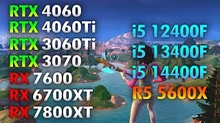 Fortnite  500 FPS  RTX 4060  RTX 4060 Ti  RX 6700 XT  RX 7800 XT  i5 12400F  R5 5600X [upl. by Diba]