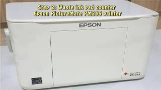 Reset Epson PictureMate PM245 Waste Ink Pad Counter [upl. by Spancake977]