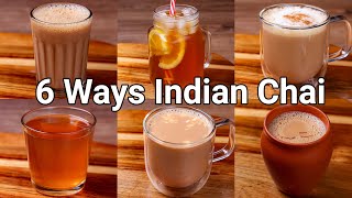 6 Types of Indian Chai or Tea for this Winter  6 Most Popular Famous Indian Tea Chai Recipes [upl. by Teik]