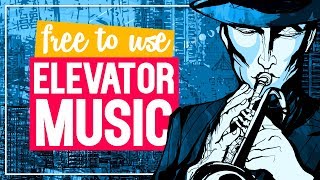 Elevator Music I Muzak amp Lift Music I No Copyright Background Music [upl. by Anirod]