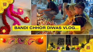 Bandi Chhor Diwas Vlog  Diwali 2024  Festival of lights  bandichhordiwas minivlog [upl. by Akeylah223]