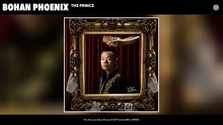 Bohan Phoenix  The Prince Audio [upl. by Hanyaz]