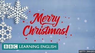 🎄🎅🎁 Merry Christmas from BBC Learning English [upl. by Ardisi]