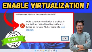 Fix Windows Subsystem for Android Couldnt Start  Make Sure That Virtualizaton is Enabled in BIOS [upl. by Yasmin]