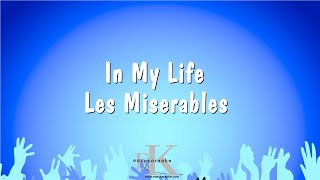 In My Life  Les Miserables Karaoke Version [upl. by Dill]