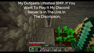 My MC Outcasts Lifesteal SMP Minecraft [upl. by Eeramit]