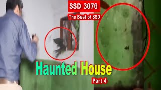 SSD 3076  Haunted House  Part 4 [upl. by Nakre]