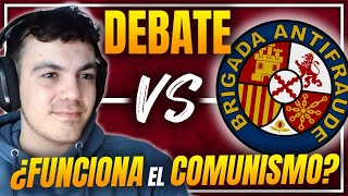 DEBATE con BRIGADA ANTIFRAUDE  ¿Funciona el comunismo [upl. by Bessy]