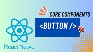 Apprendre React Native  Core Components  Button [upl. by Aicirtap]