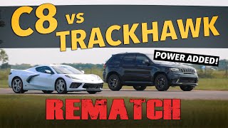 C8 Corvette vs Hennessey Trackhawk  STREET RACE REDEMPTION [upl. by Eade104]