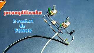 Cómo Hacer Preamplificador Con 2 Tonos y muy fácil [upl. by Arodaeht835]