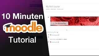 Moodle Einsteiger Tutorial 2020 deutsch [upl. by Hevak]