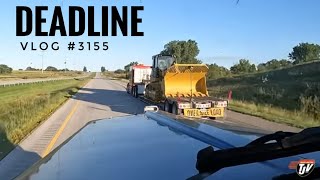 DEADLINE  My Trucking Life 🇨🇦🇺🇸  Vlog 3155 [upl. by Alfreda]