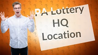 Where is the PA lottery located [upl. by Adnwahsal]