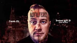 Jelly Roll amp Lil Wyte quotProblem Wit Itquot feat DJ Paul No Filter 2 [upl. by Eedia233]