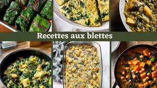 6 Recettes généreuses à la blette [upl. by Anitram]