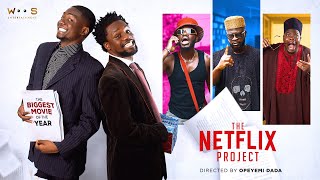 THE NETFLIX PROJECT  Officer Woos  ShankComics  CrazeClown  MrMacaroni  Brodashaggi Nollywood [upl. by Oigres]