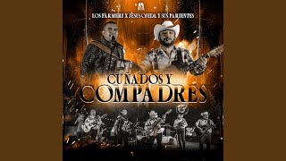 Cuñados y Compadres [upl. by Ilke]