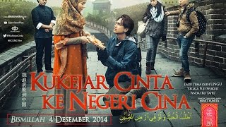 KUKEJAR CINTA KE NEGERI CINA  Official Teaser [upl. by Stevy80]