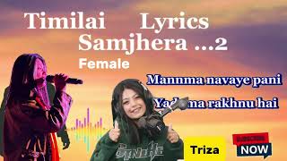 Timilai Samjhera 2  Female Version  Lyrics Vedio  Triza Pradhan  Deepthami45 [upl. by Benni]