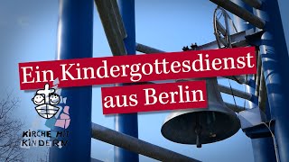 Kindergottesdienst an Ostermontag aus Berlin [upl. by Drewett]