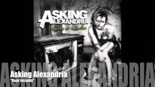 ASKING ALEXANDRIA  Dear Insanity [upl. by Barra]