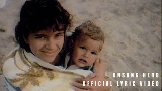 for KING  COUNTRY  Unsung Hero Official Lyric Video [upl. by Jezabella55]