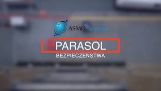 ASMO Solutions parasol bezpieczeństwa [upl. by Otxilac]